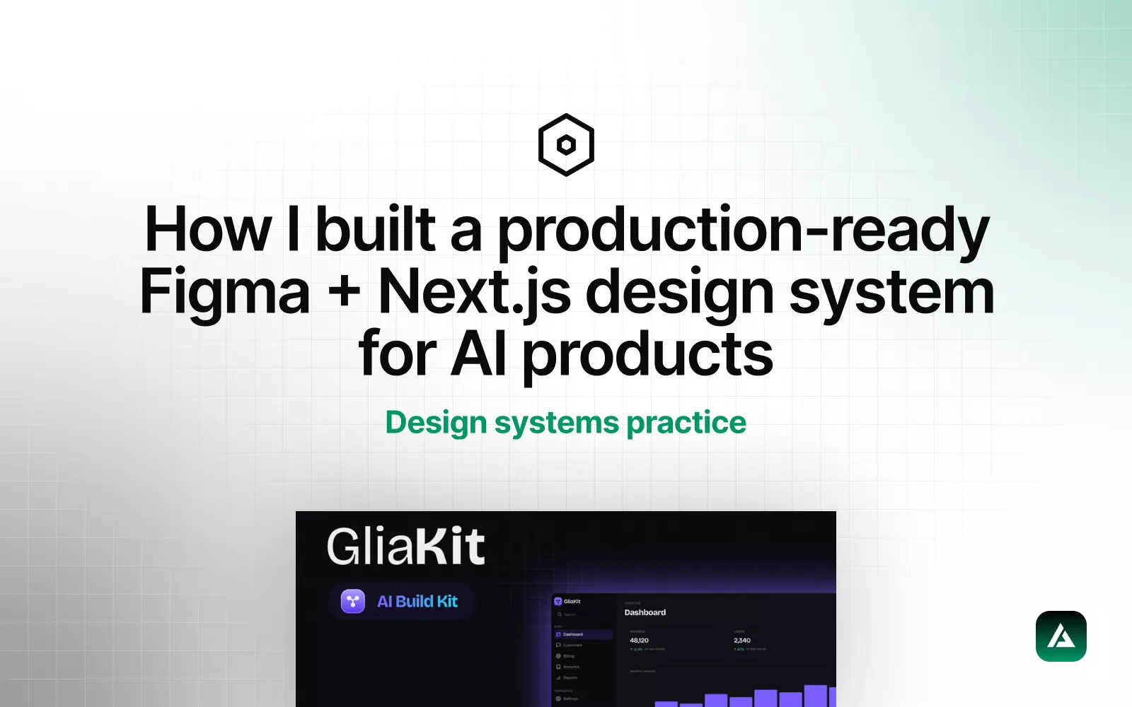 How I built a production-ready Figma + Next.js design system for AI products. Design systems practice cover for the veljanoski.com blog