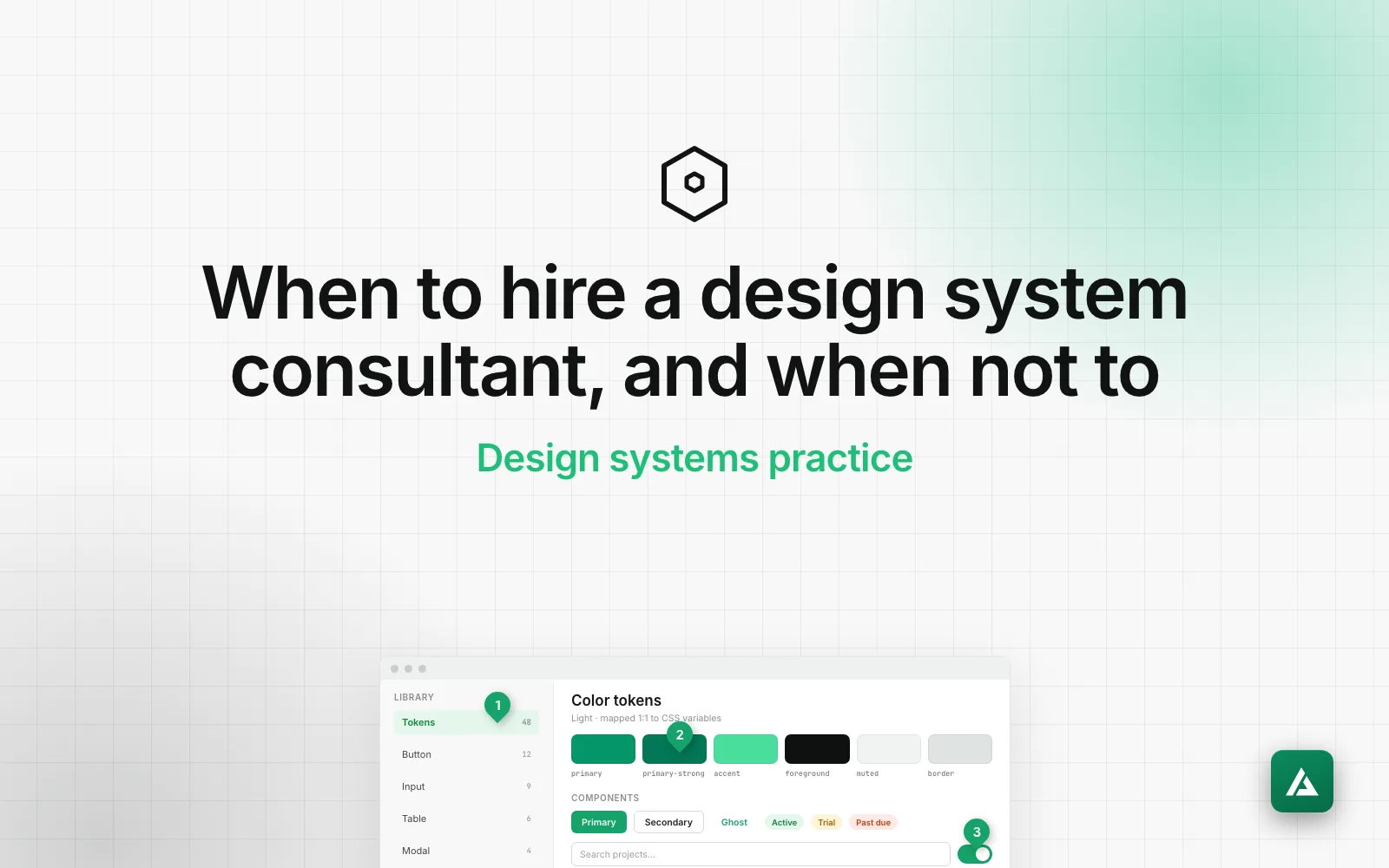When to hire a design system consultant, and when not to. Design systems practice cover for the veljanoski.com blog